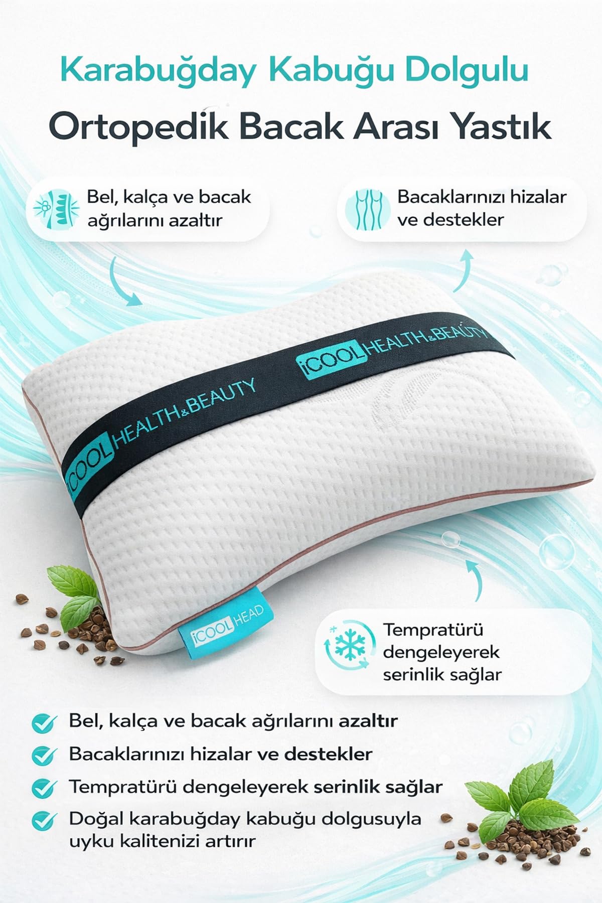 iCool Head Ortopedik Bacak Arası ve Diz Arası Yastık – Doğal Karabuğday Kabuğu Dolgulu, Nefes Alan OEKO TEX Sertifikalı Kumaş, Yan Yatanlar ve Hamileler İçin Uyku Desteği