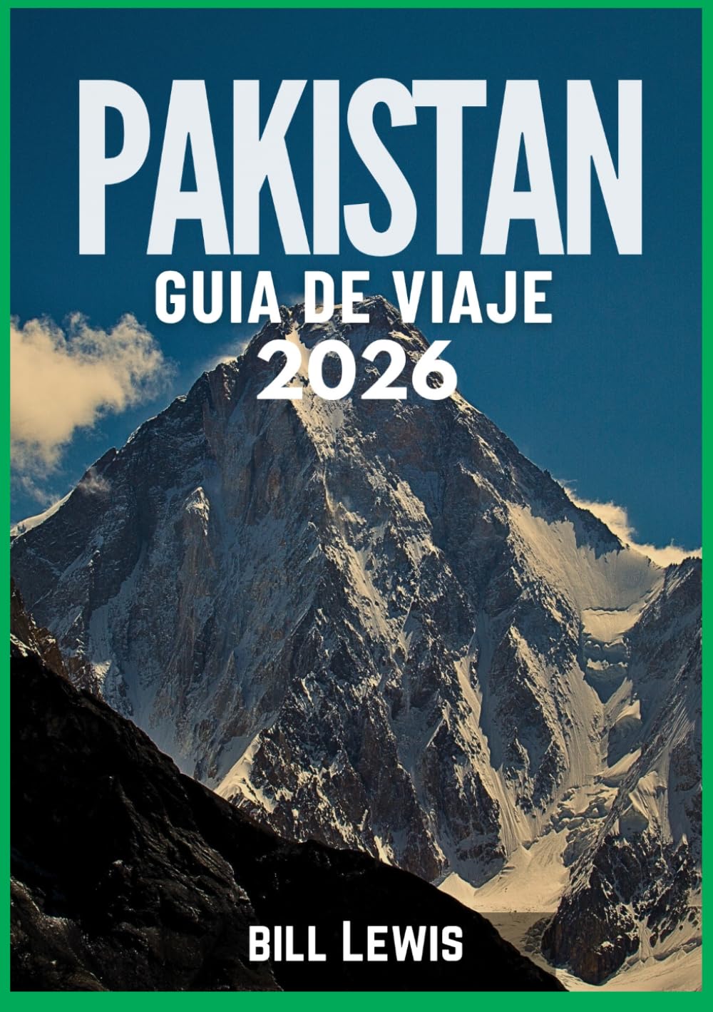 PAKISTÁN GUÍA DE VIAJE 2026
