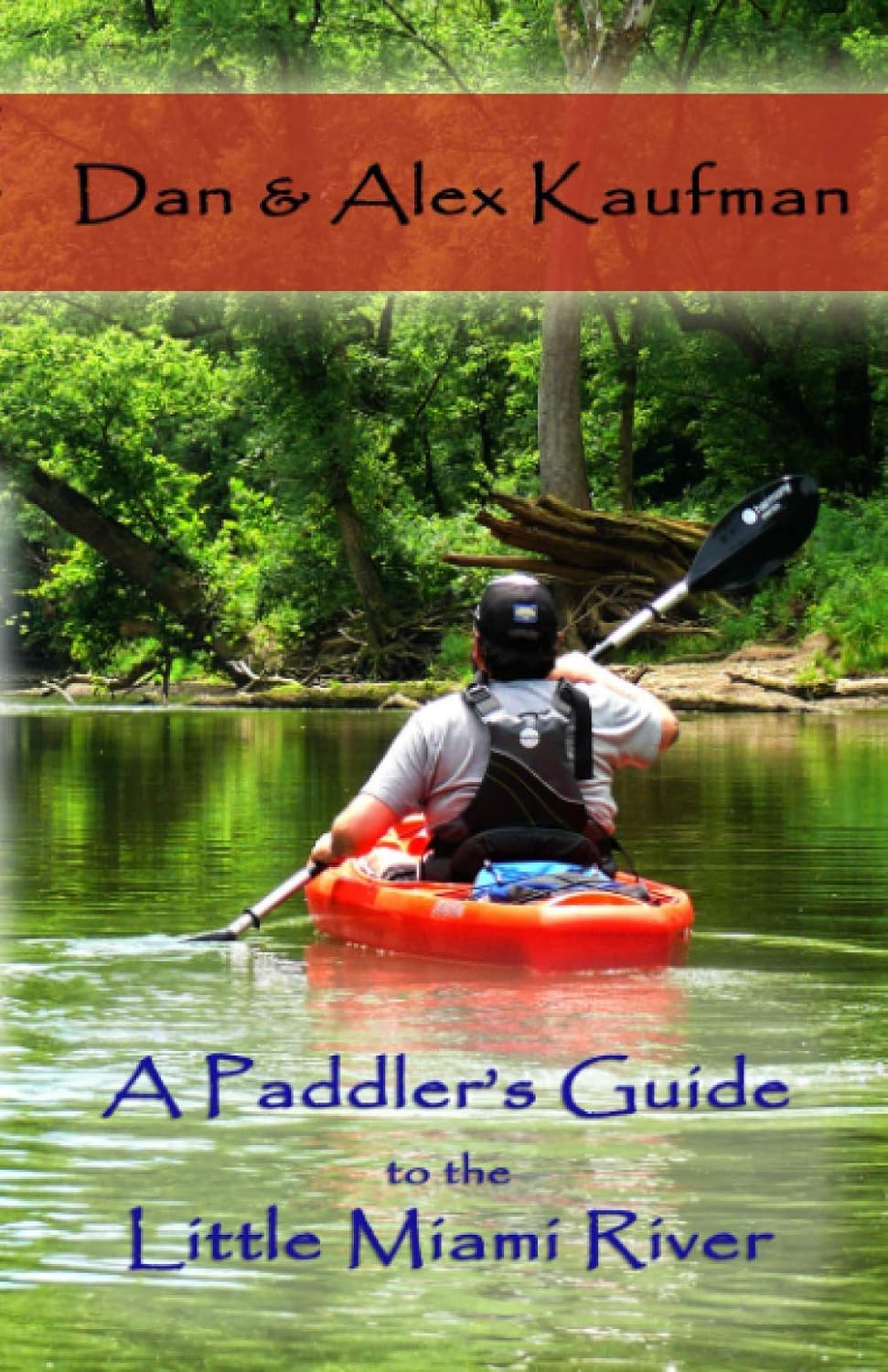 A Paddler's Guide to the Little Miami River