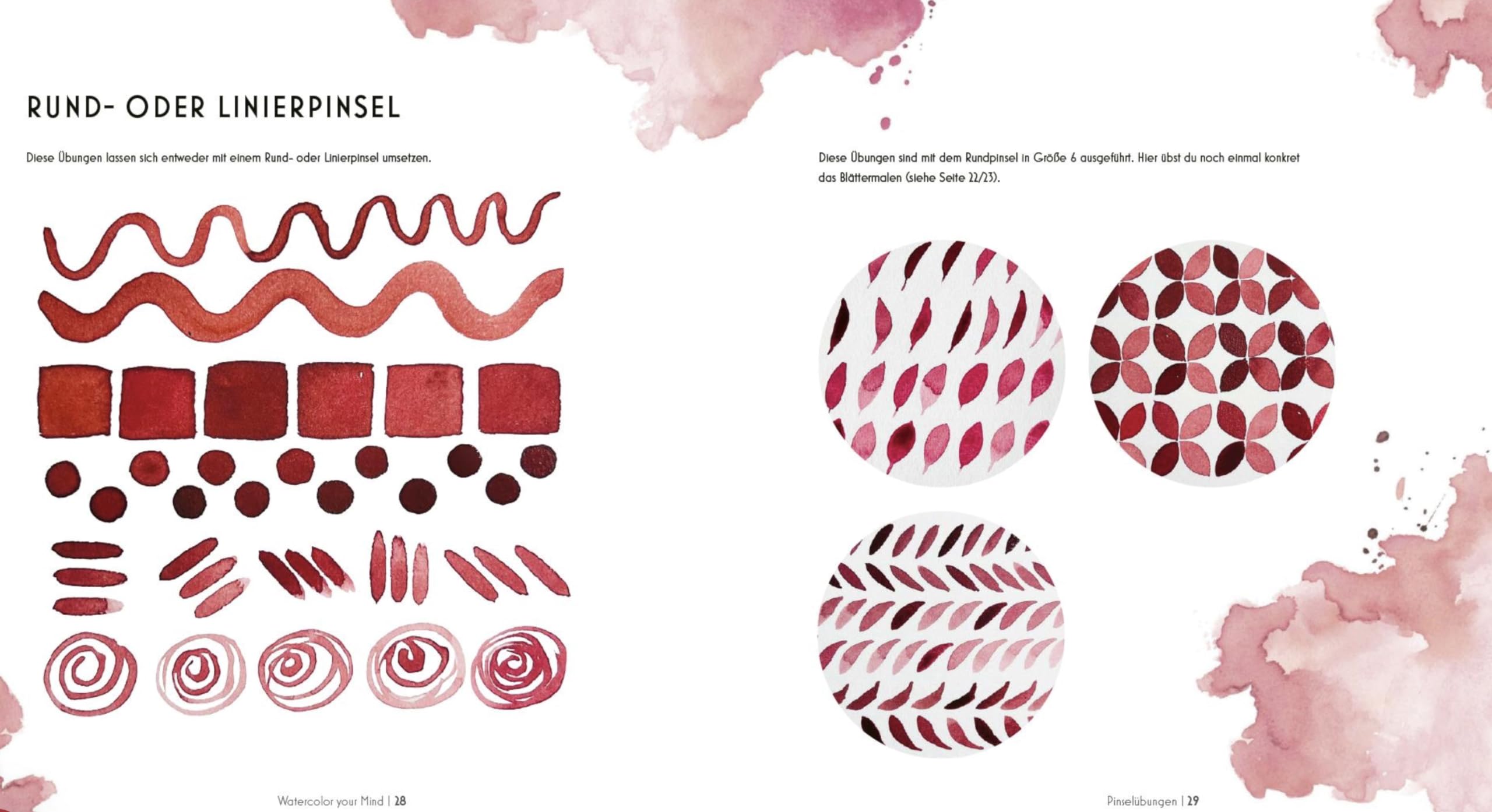 Watercolor your Mind: Mit Aquarellmalerei zur inneren Ruhe und Zufriedenheit