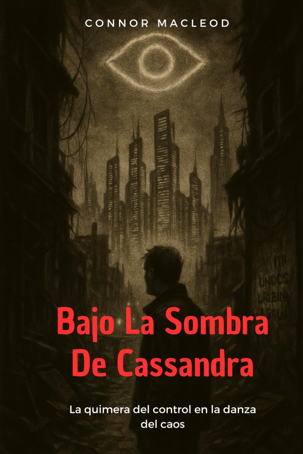 Bajo La Sombra De Cassandra: La quimera del control en la danza del caos