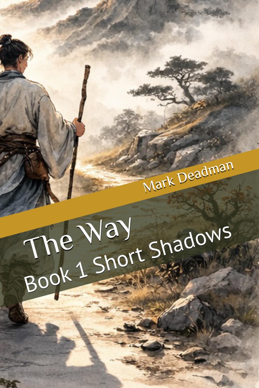 The Way: Book 1 Short Shadows