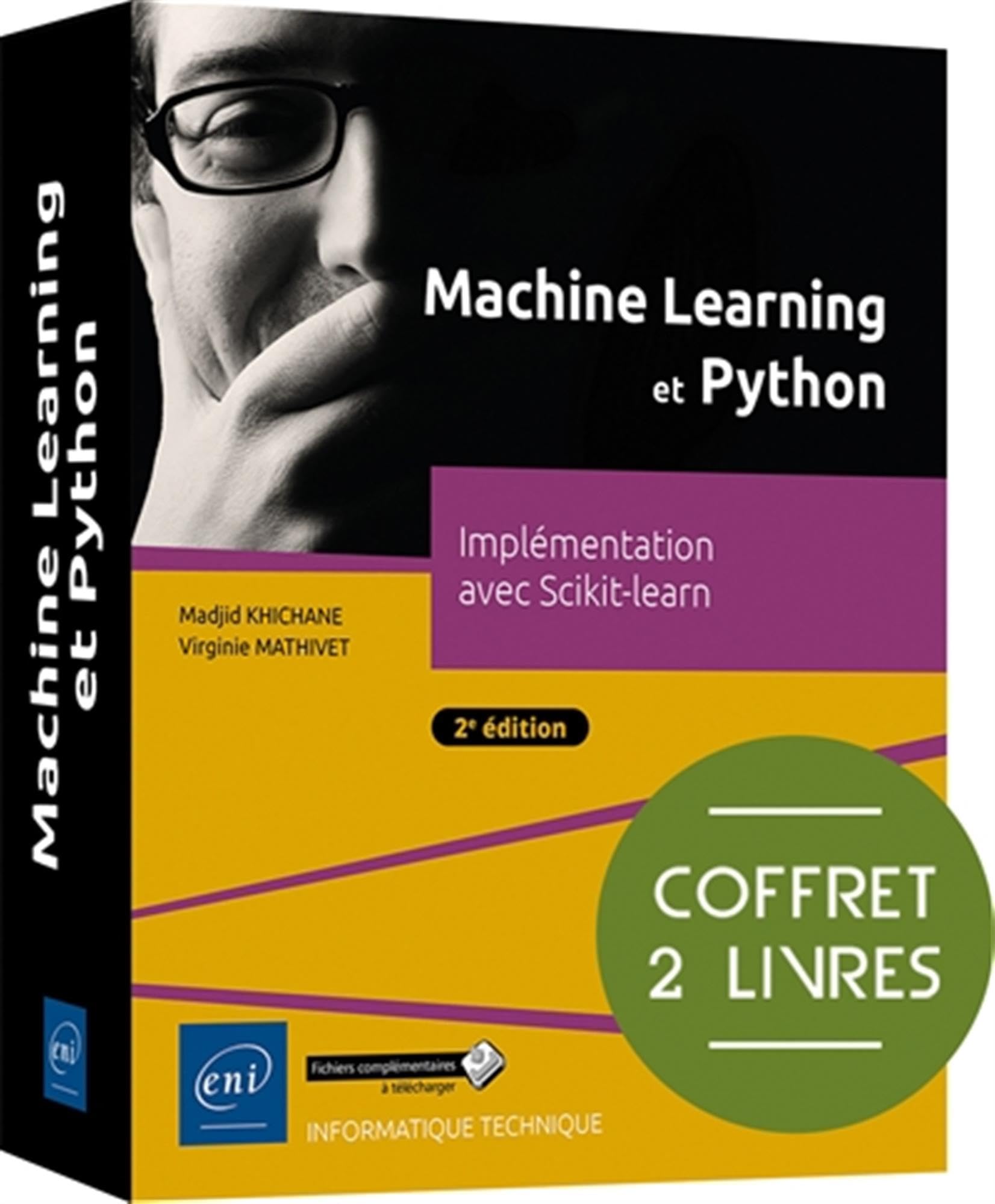 Machine Learning et Python - Coffret de 2 livres : Implémentation avec Scikit-learn (2e édition): Coffret de 2 livres : Implémentation avec Scikit-learn (2e édition)