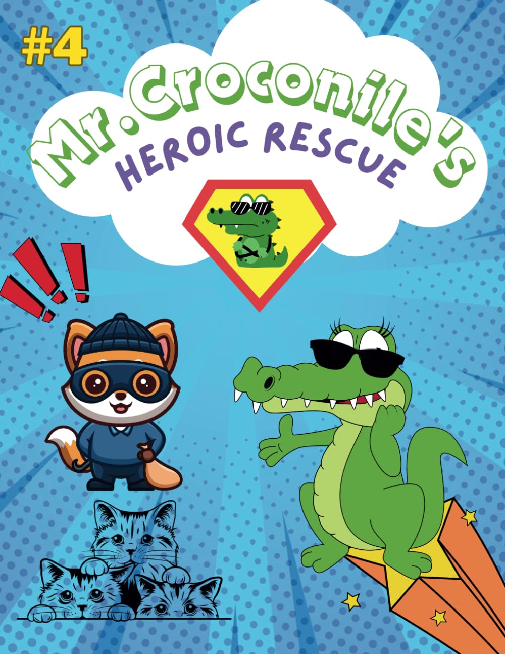 Mr. Croconile's Heroic Rescue: kids story book with empty pages to draw every part of the story next to it . Riverside Alert: A tranquil day by the ... lush surroundings,: 4 (Mr. Croconile storys)