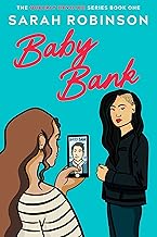 Baby Bank: A Lesbian Romantic Comedy (Queerly Devoted Book 1)