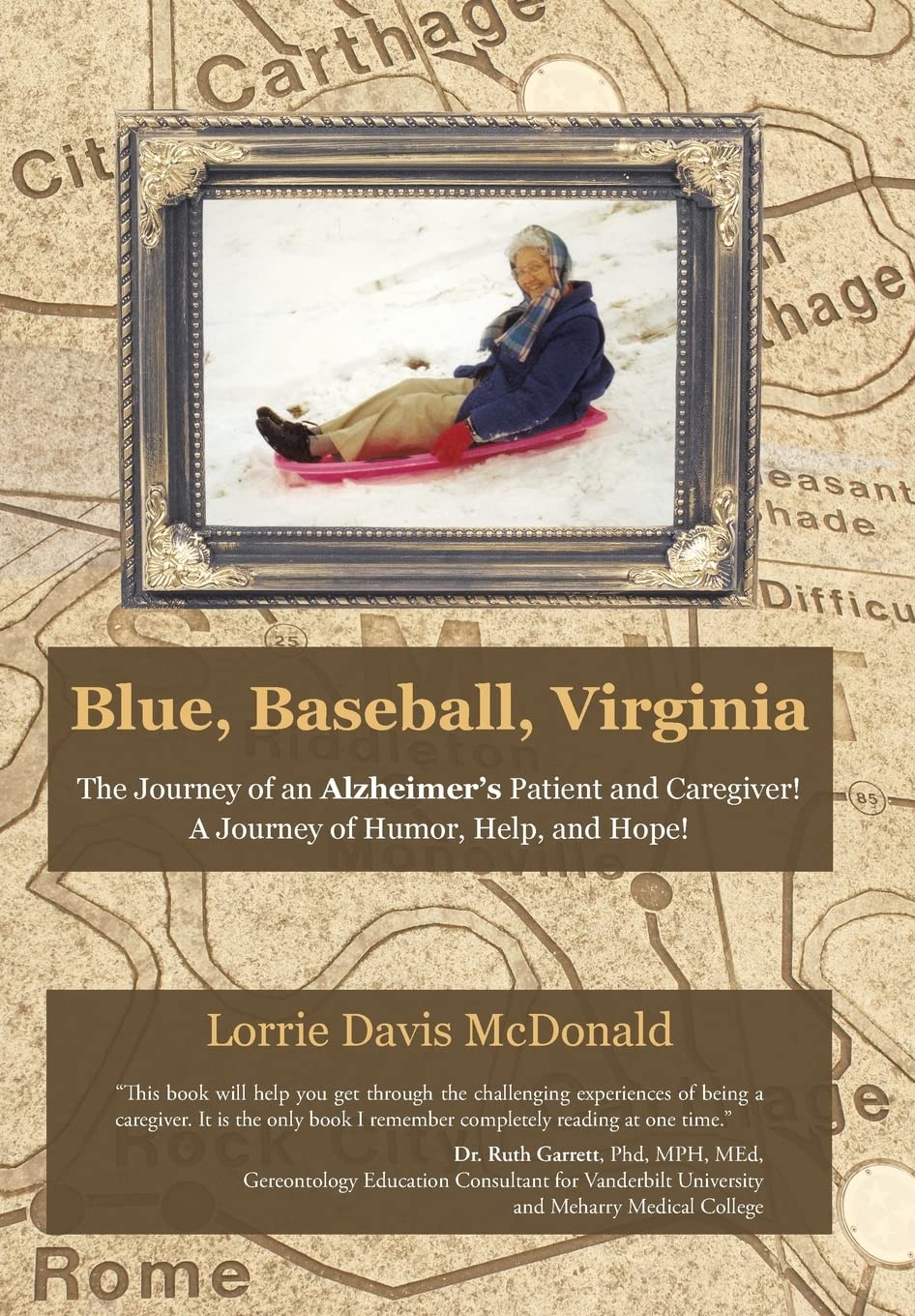 Blue, Baseball, Virginia: The Journey of an Alzheimer's Patient and Caregiver