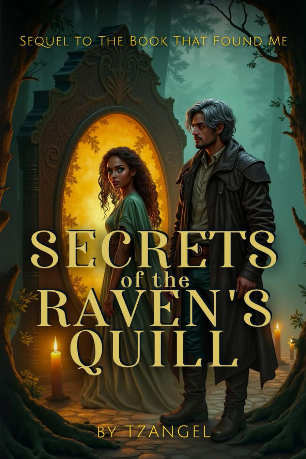 Secrets of the Raven's Quill: Sequel to The Book That Found Me