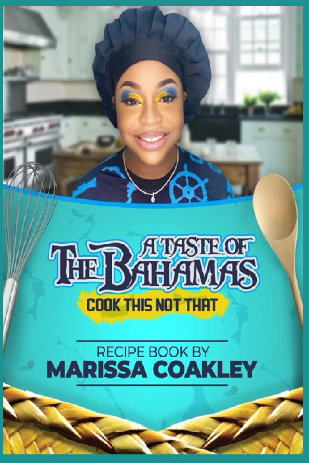 A Taste of the Bahamas: Cook This Not That