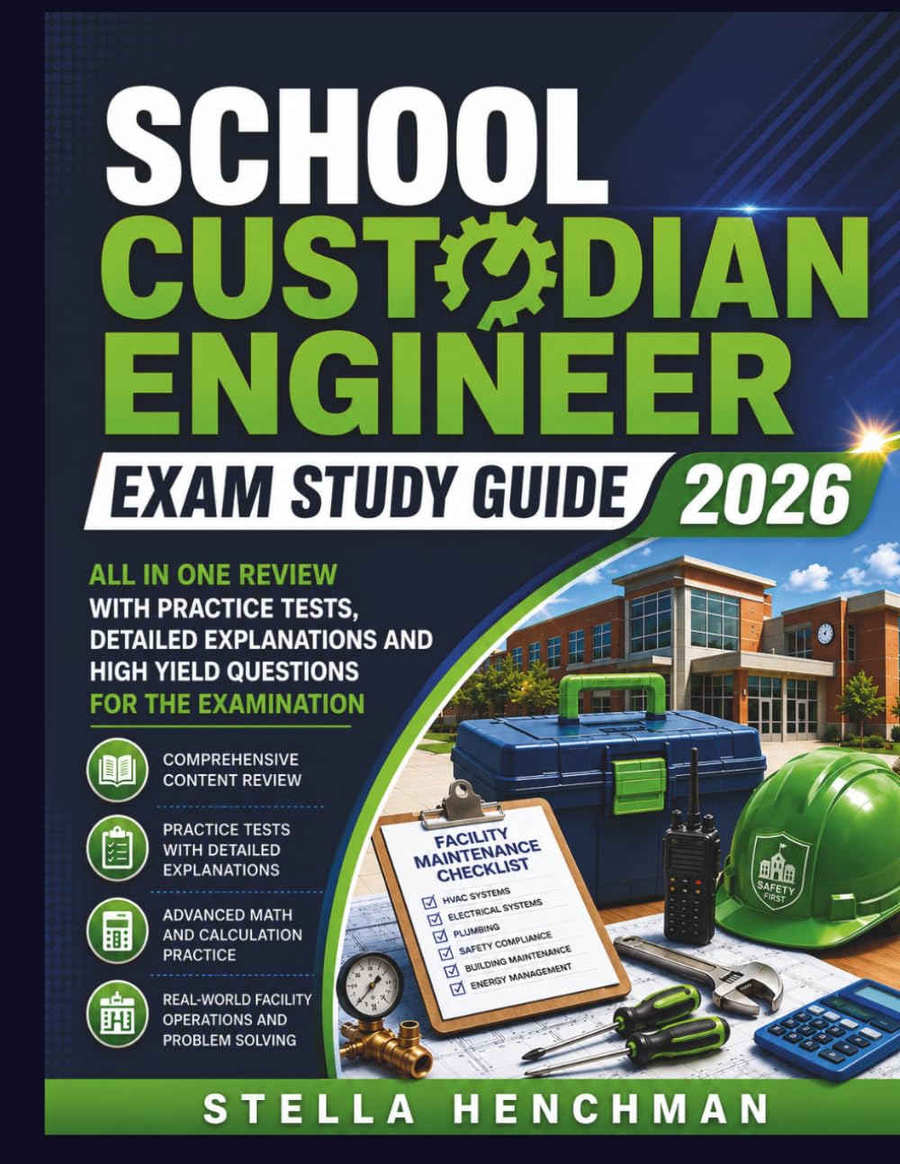 School Custodian Engineer Exam Study Guide 2026: All in one review with practice tests, Detailed explanations and High yield questions for the Examination