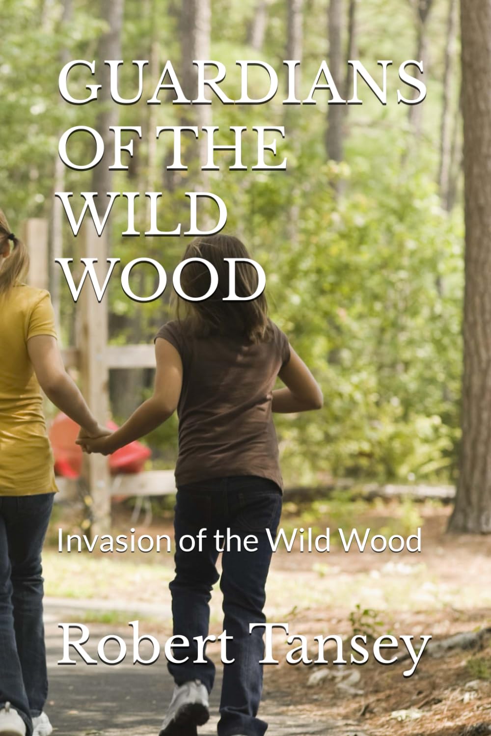 GUARDIANS OF THE WILD WOOD: Invasion of the Wild Wood
