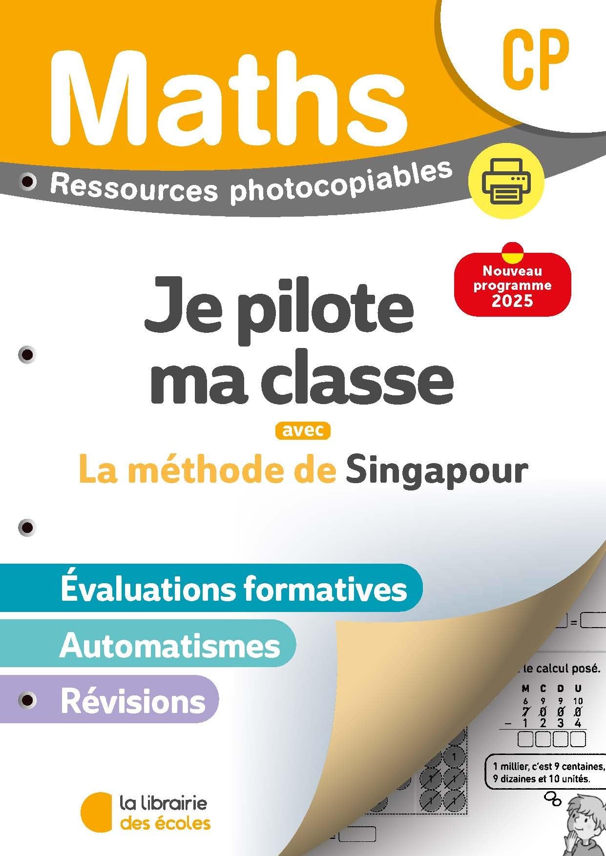 Mathématiques CP (2026) - Méthode de Singapour - Je pilote ma classe - Ressources photocopiables