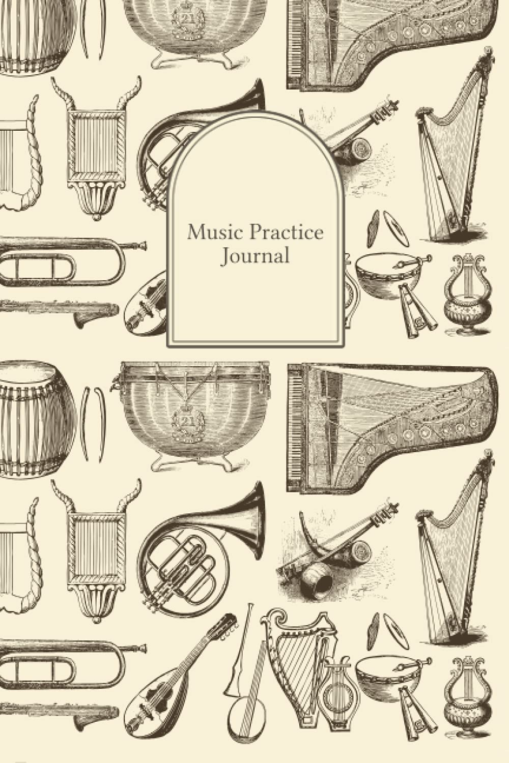 Music Practice Journal: A 6-Month Daily Practice Journal for Musicians