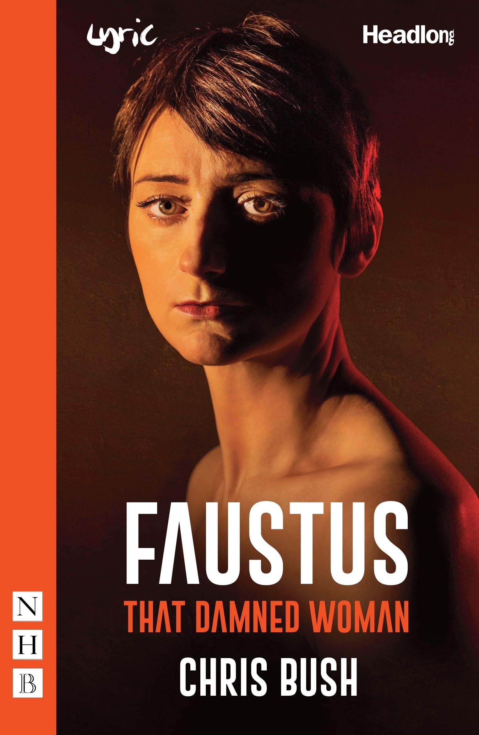 Faustus: That Damned Woman by Chris Bush PAPERBACK 9781848429314