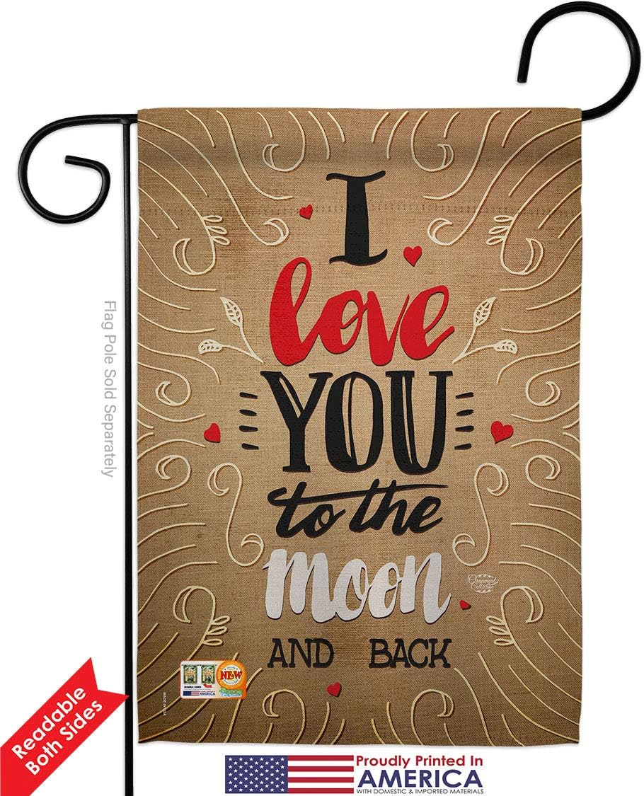 I Love you to the Moon Garden Flag Set Wall Holder Sweet Life Expression Spiritual Hope Wisdom Support Emotion Postive Small Decorative Gift Yard House Banner Double-Sided Made In USA 13 X 18.5