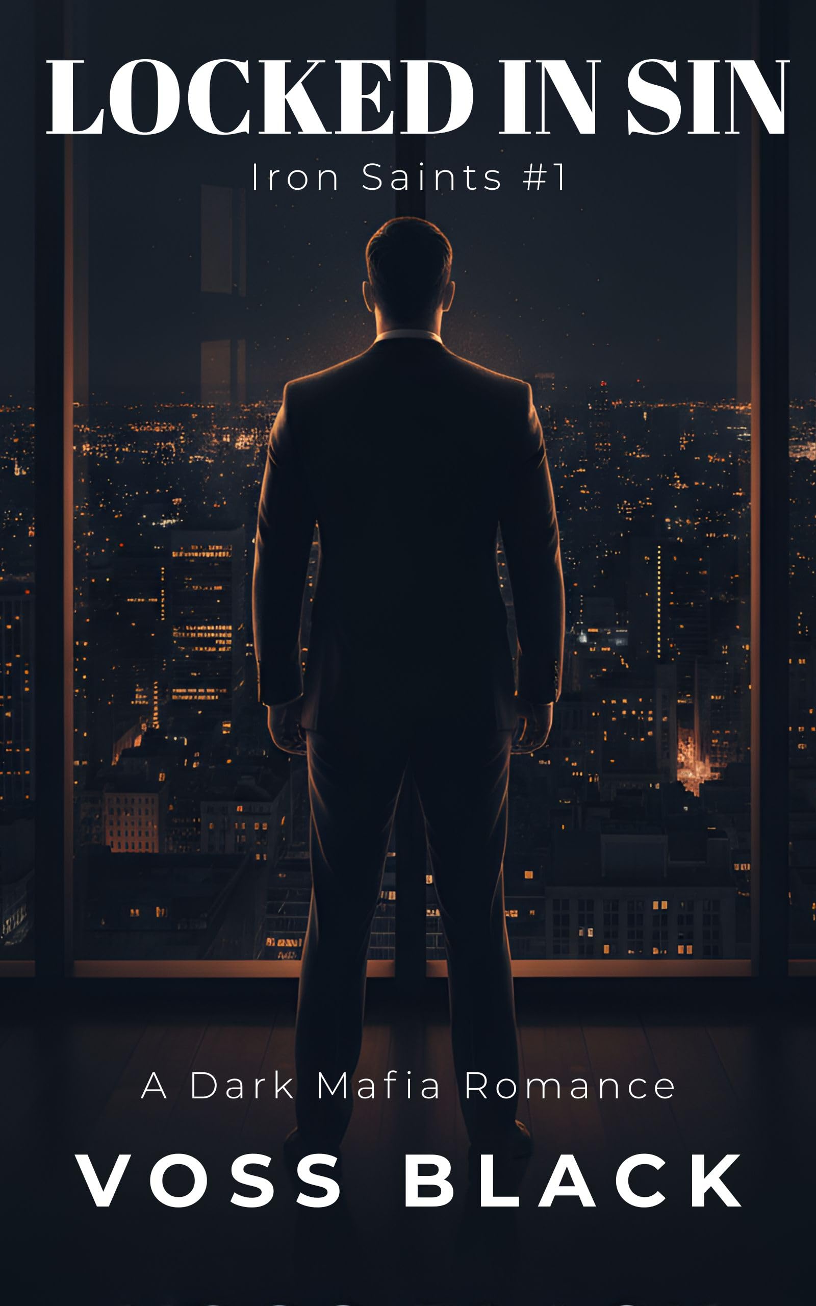 Locked in Sin (Iron Saints Book 1)