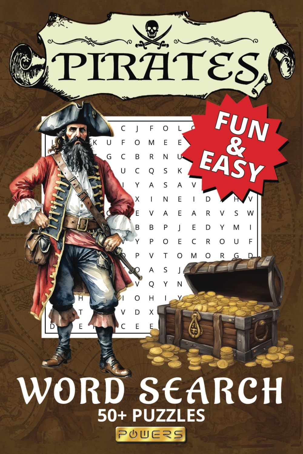 Pirate Word Search Puzzle Book: Word Searches with Easy to Read Print about Pirates | 6X9 Inches | 110 pages | 50+ Puzzles