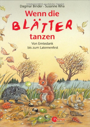Wenn die Blätter tanzen: Mit Kindern den Herbst entdecken Wenn die Blätter tanzen: Mit Kindern den Herbst entdecken