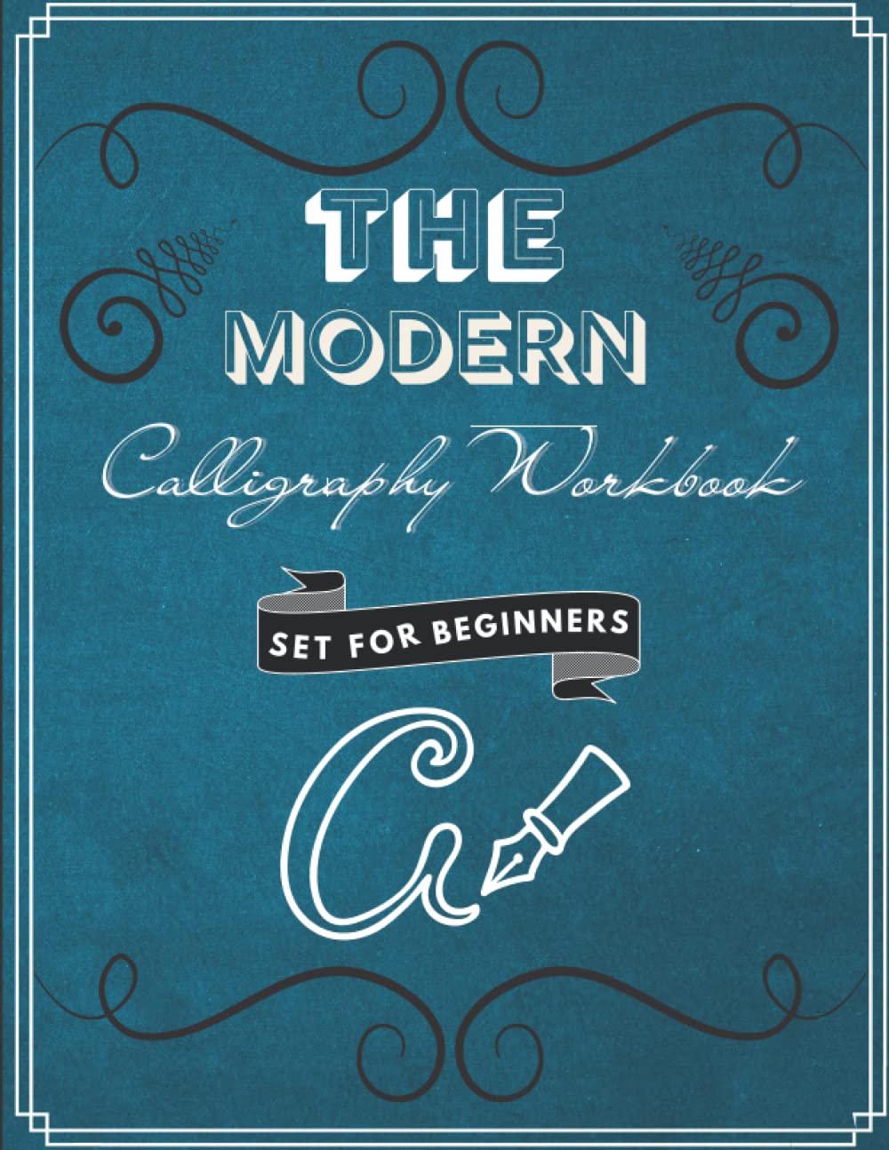 the modern Calligraphy Workbook: set for beginners Hand Lettering Practice Paper, Alphabet 120 Sheet