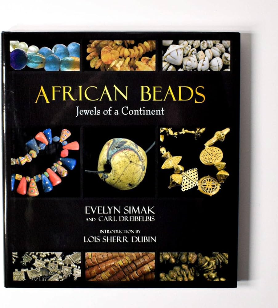 African Beads: Jewels of a Continent: Evelyn Simak, Carl