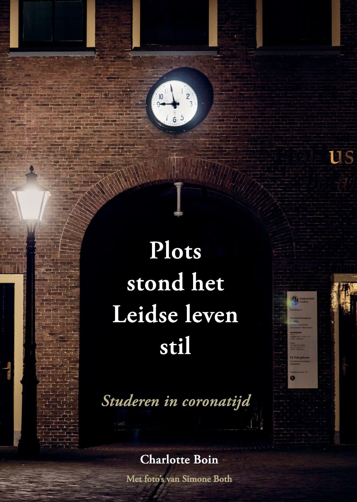 Plots stond het Leidse leven stil: Studeren in coronatijd