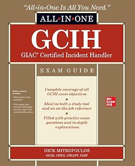 GCIH GIAC Certified Incident Handler All-in-One Exam Guide