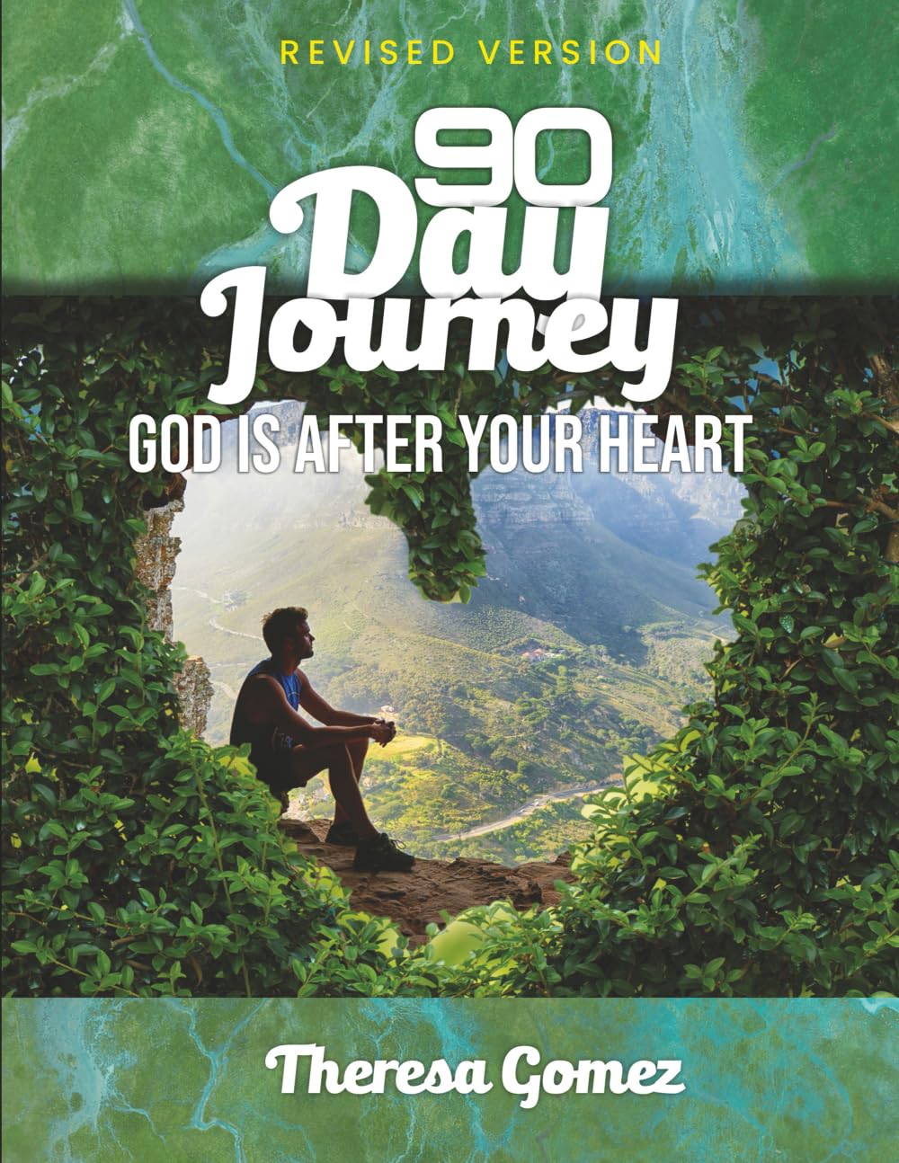 90-day Journey: God is After Your Heart