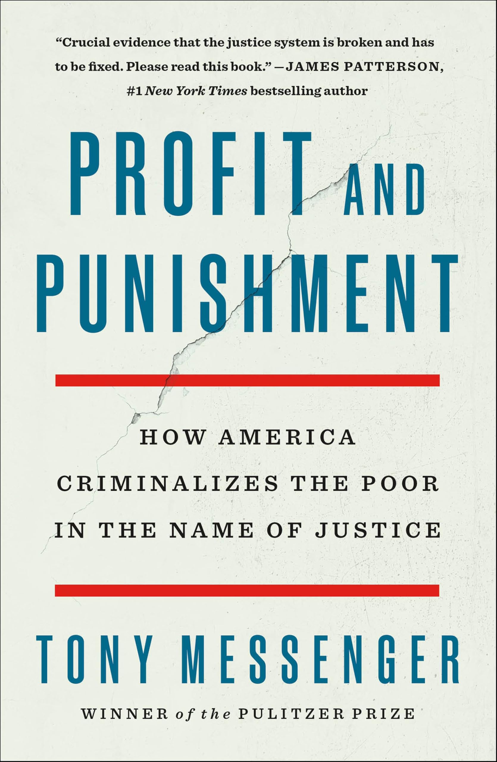 Profit and Punishment: How America Criminalizes the Poor in the Name of Justice