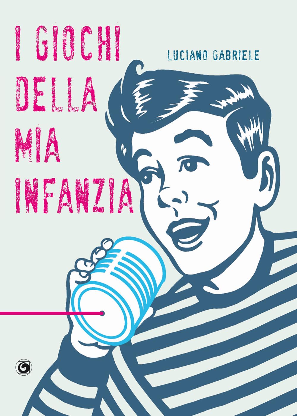 I Giochi Della Mia Infanzia - 4