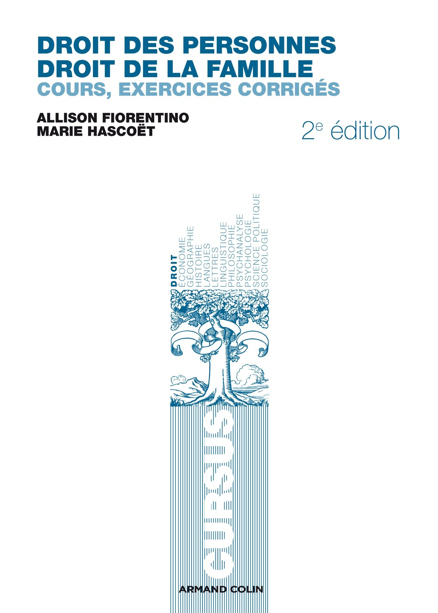 Droit des personnes, droit de la famille: Cours, exercices corrigés (Cursus) (French Edition)