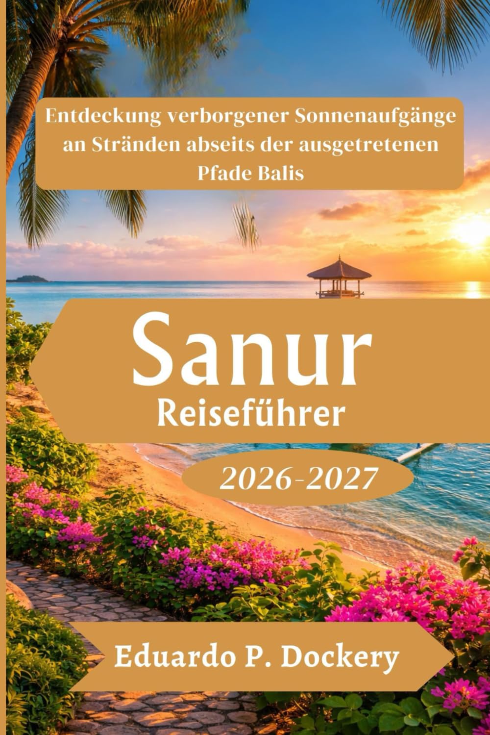 Sanur Reiseführer 2026-2027