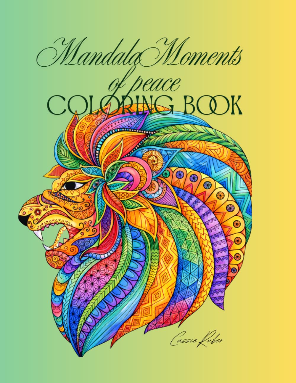 Mandala moments of peace coloring book