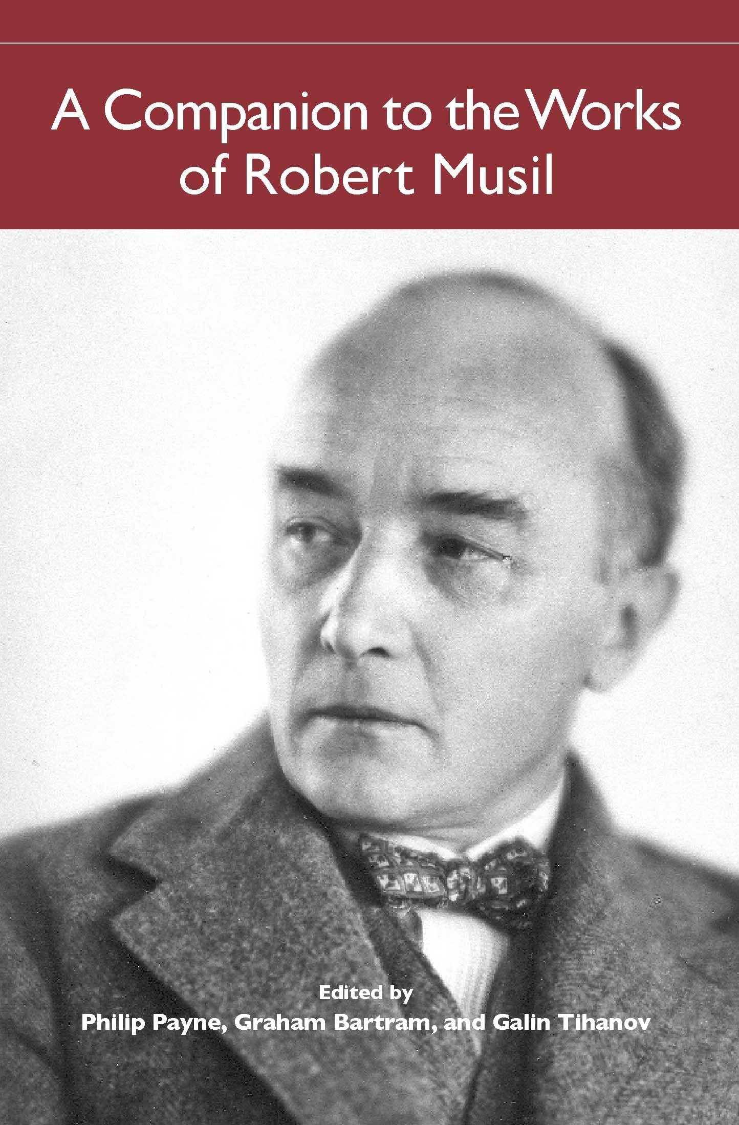 Buy A Companion to the Works of Robert Musil: 15 (Studies in German Literature Linguistics and Culture) — BookShops.in