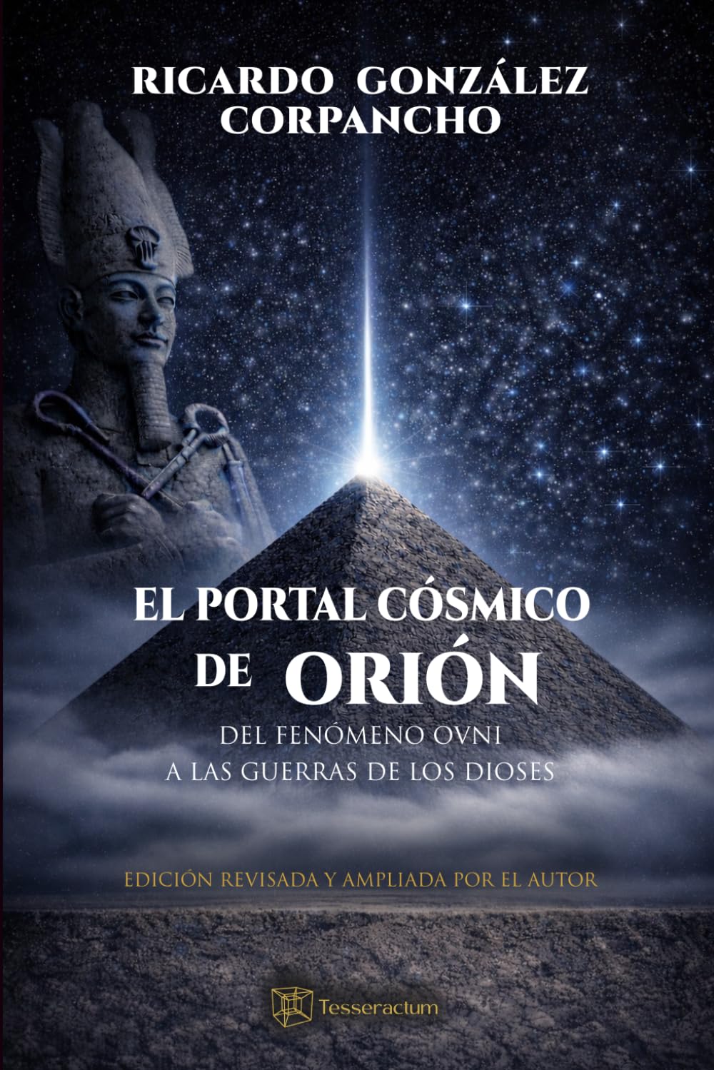 EL PORTAL CÓSMICO DE ORIÓN: DEL FENÓMENO OVNI A LA GUERRA DE LOS DIOSES