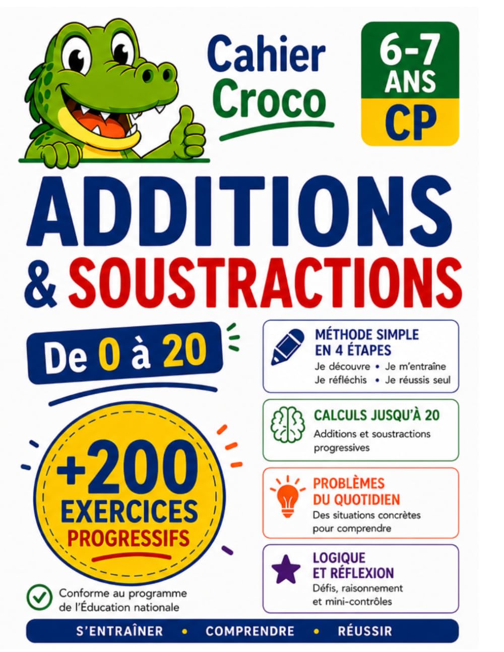 Cahier de mathématiques CP: Additions et soustractions jusqu’à 20 – Méthode progressive pour enfants de 6–7 ans