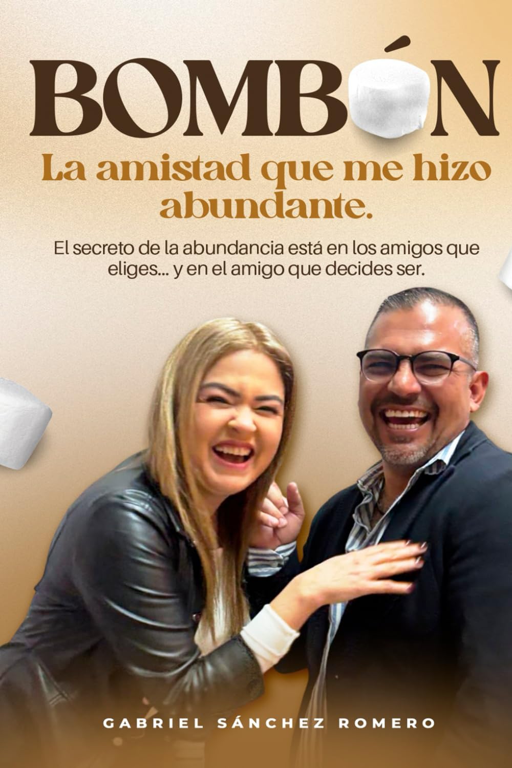 Bombón: La amistad que me hizo abundante