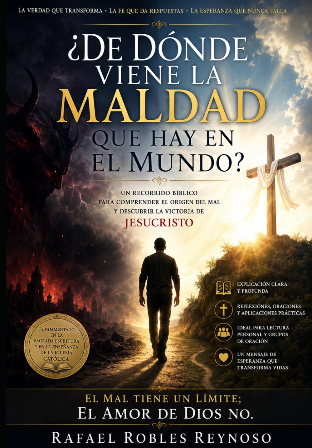 De donde Viene la maldad que hay el el Mundo
