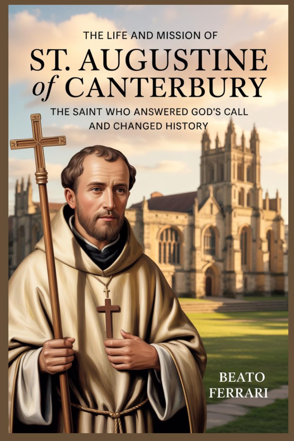 The Life and Mission of St. Augustine of Canterbury