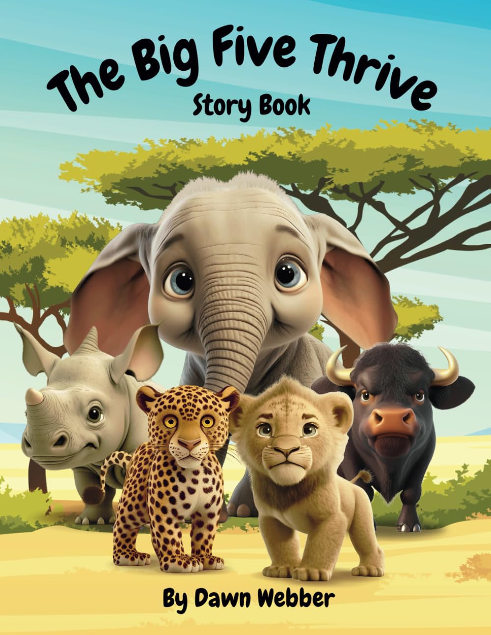 The Big Five Thrive - Story Book: 1 (The Big Five Series story book and story colouring book)