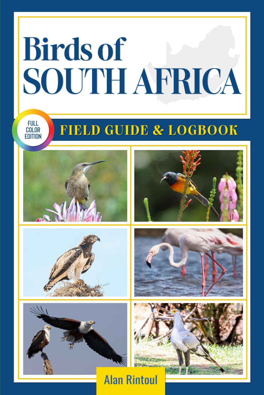 Birds of South Africa Field Guide and Logbook: An Essential Birdwatching Guide with Identification Tips for 60 Common Bird Species in South Africa      Paperback – July 16, 2025