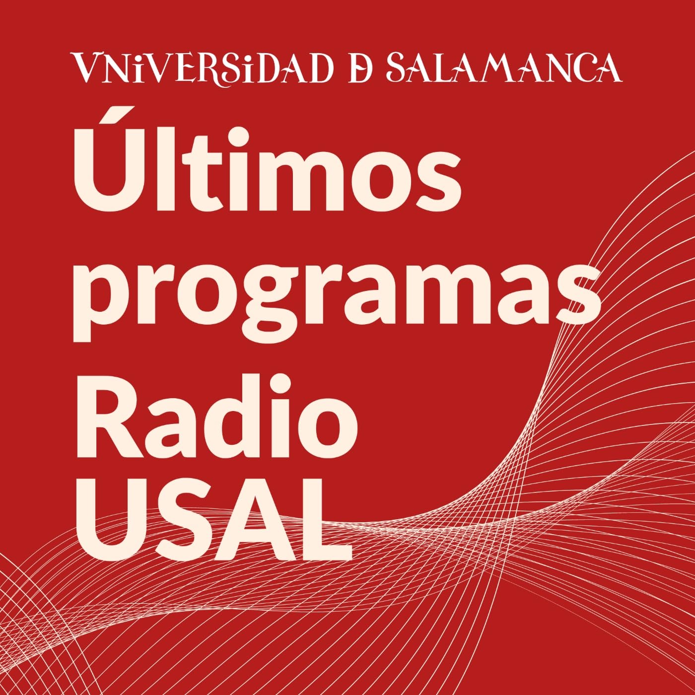 Últimos programas en Radio USAL