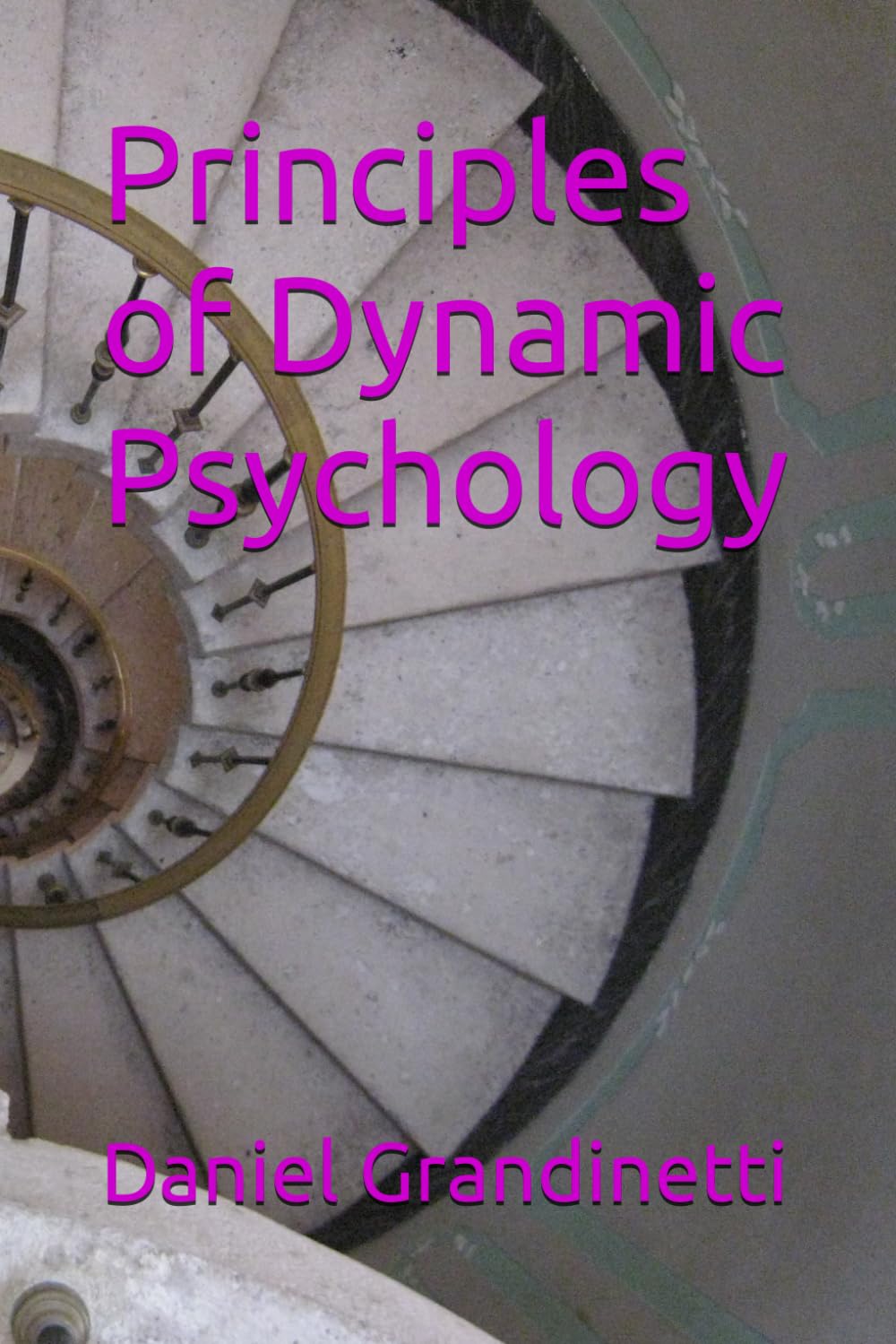 Principles of Dynamic Psychology