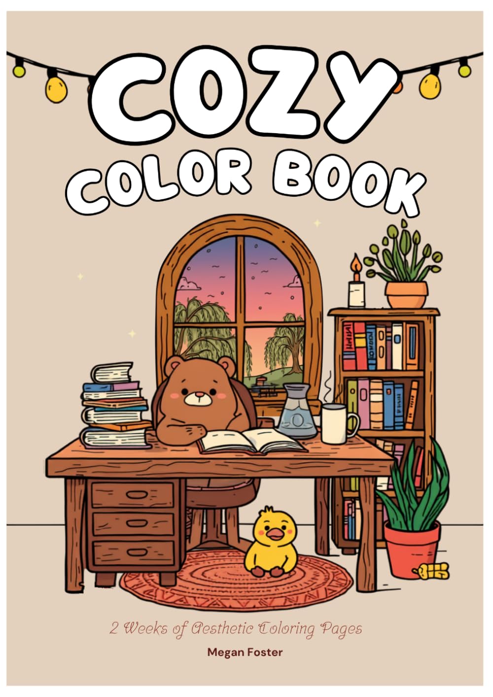 Cozy Color Book: 2 Weeks of Aesthetic Coloring Pages: A 14-Day Cozy & Aesthetic Coloring Journey for Teens and Adults