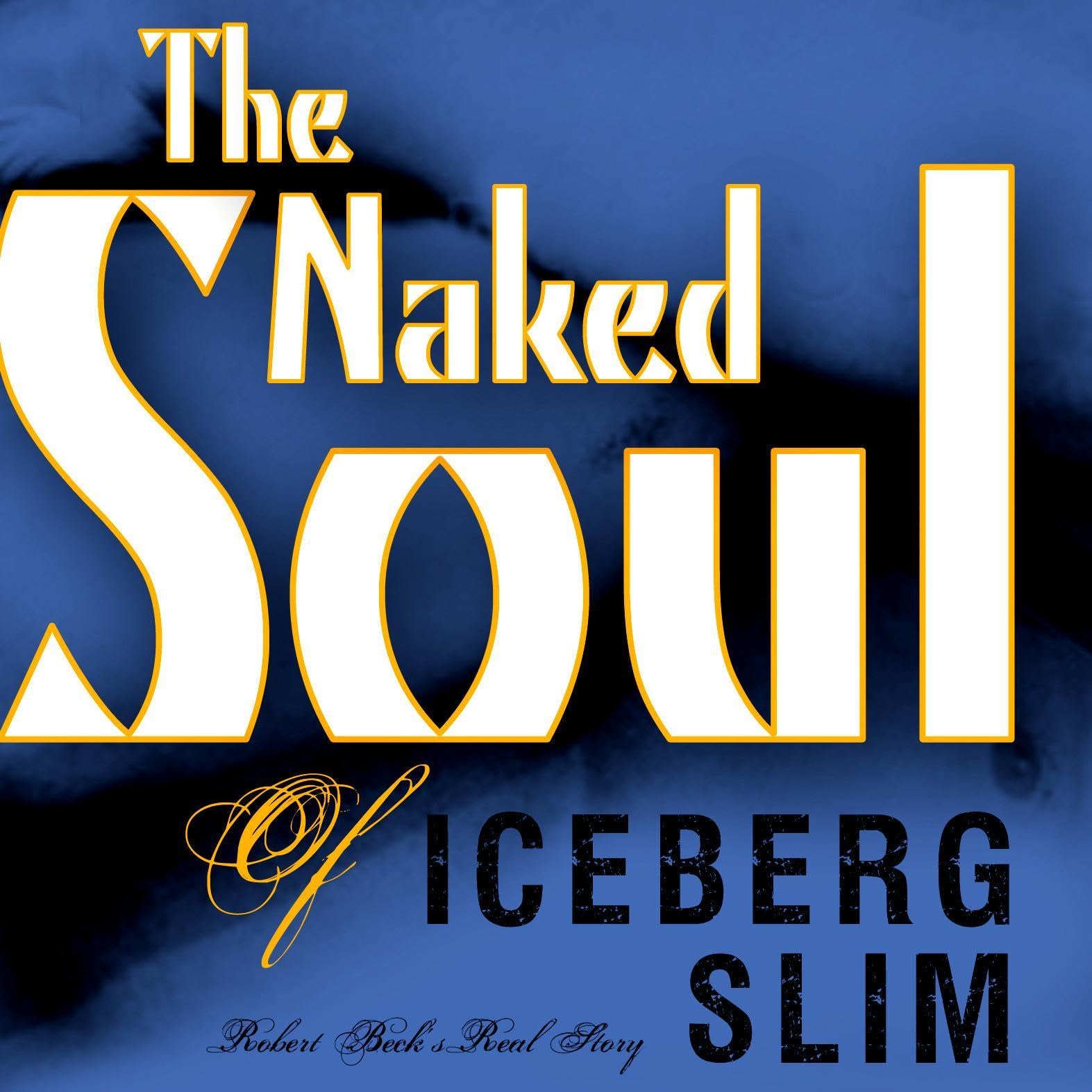 Cover art for The Naked Soul of Iceberg Slim