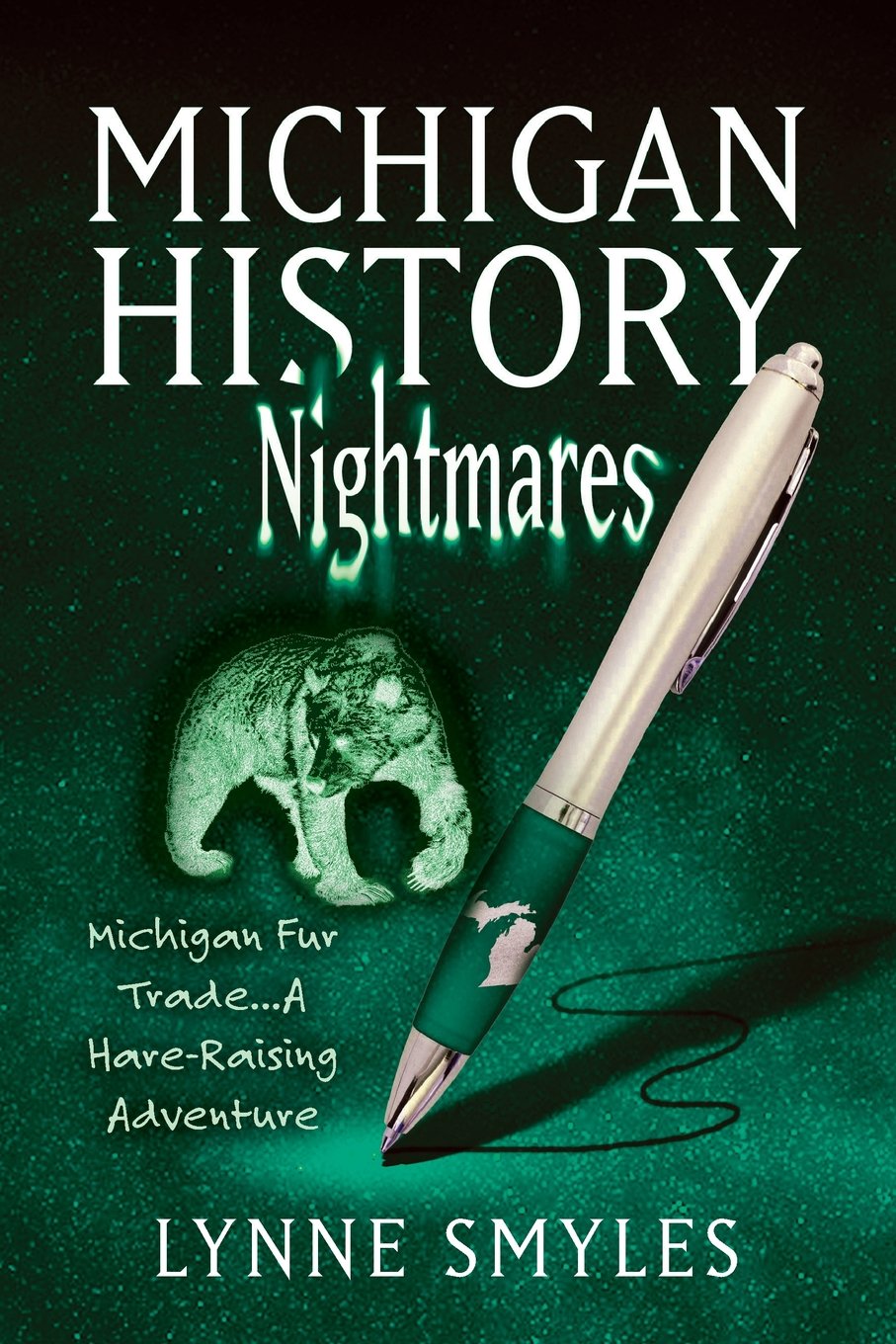 Michigan History Nightmares: Michigan Fur Trade...A Hare-Raising Adventure