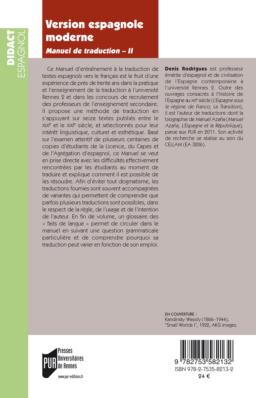 Version espagnole moderne: Manuel de traduction - II. Prépas, Licence, Capes, Agrégation.