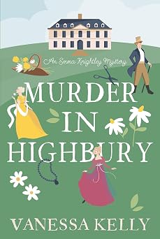 Murder in Highbury An Emma Knightley Mystery