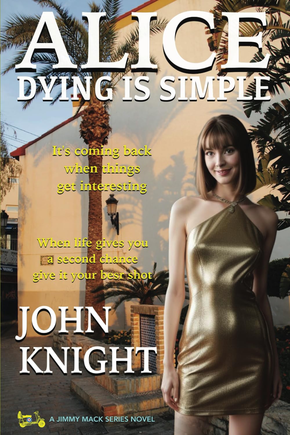 Alice - Dying is Simple: It's coming back when things get interesting