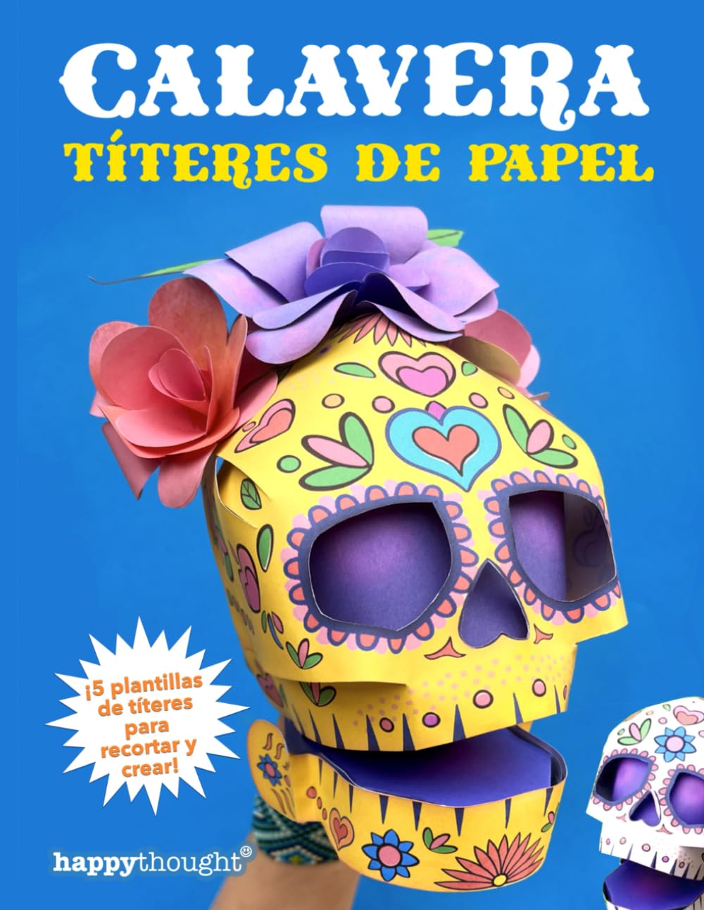 Calavera títeres de papel: ¡5 plantillas de títeres para recortar y crear! (Libros de manualidades en español)