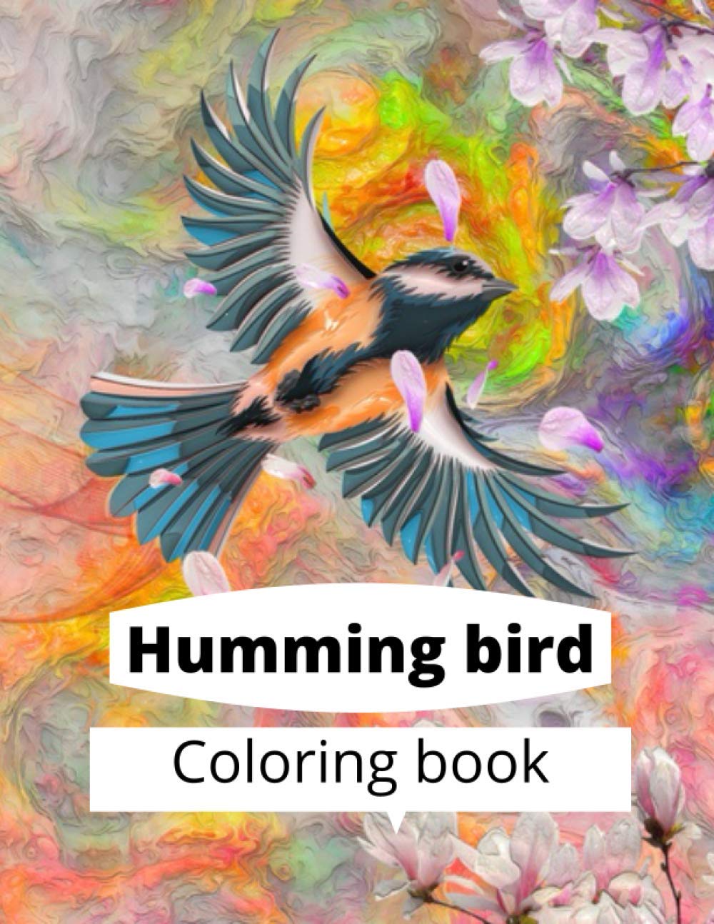 Hummingbird coloring book: A coloring book for adults and kids amazing hummingbird image design paperback