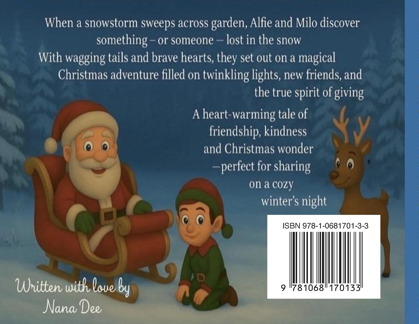 The adventures of Alfie and Milo, and the Christmas Rescue